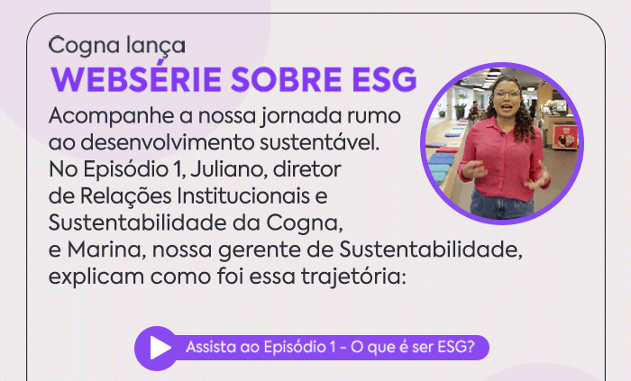 Informar para Transformar Edição 1 ESG Cogna Educação