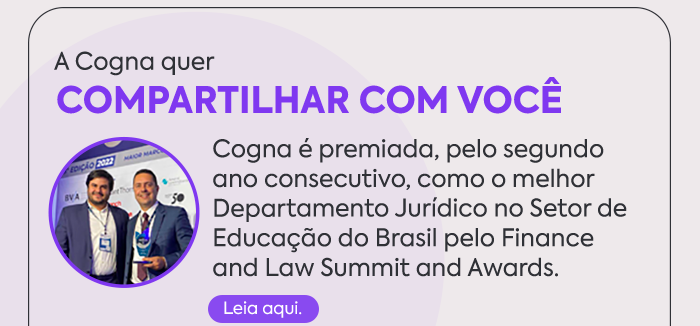 A Cogna foi premiada, pelo segundo ano consecutivo, como o melhor Departamento Jurídico no Setor de Educação do Brasil pelo Finance and Law Summit and Awards