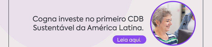 Cogna investe no primeiro CDB Sustentável da América Latina